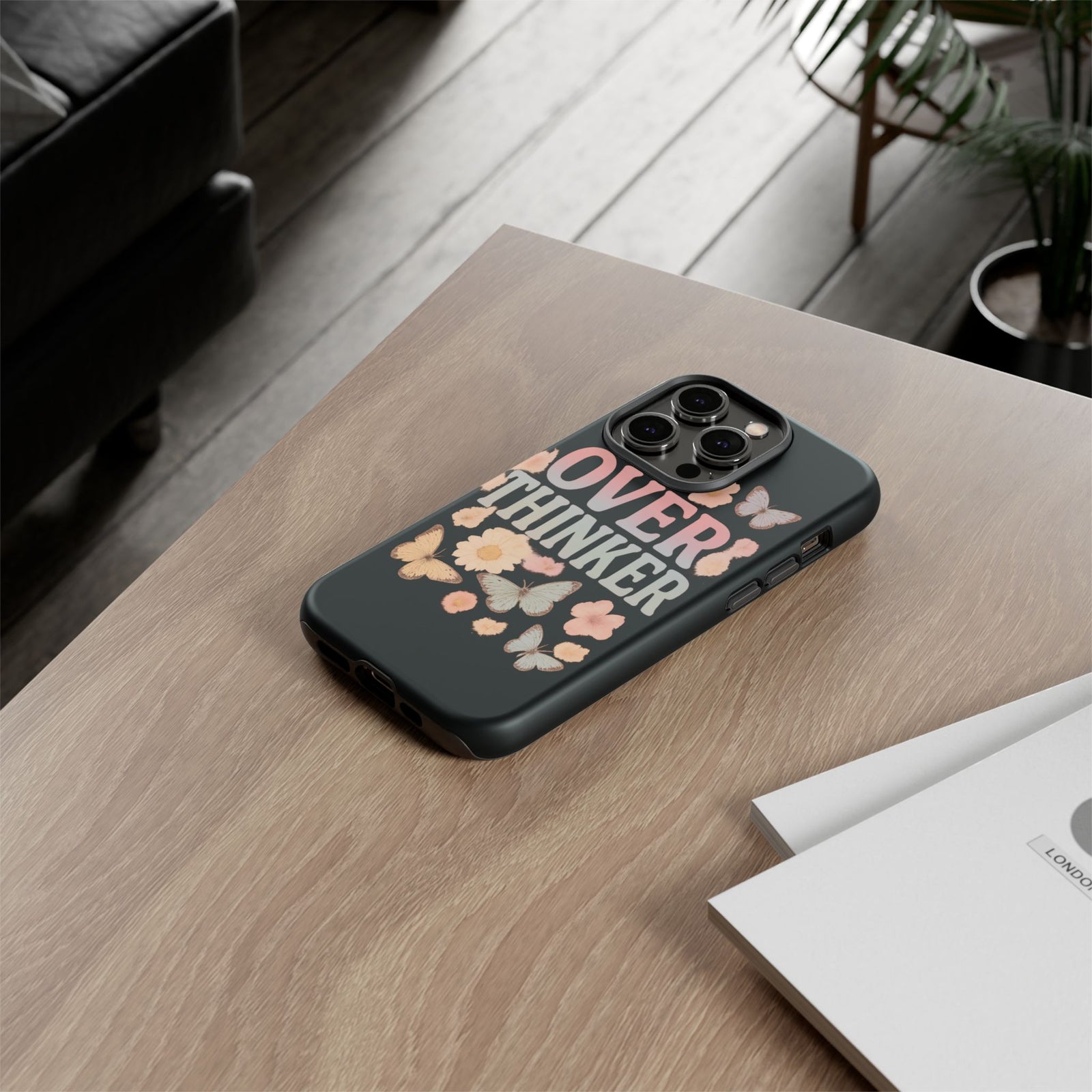 Butterfly Overthinker Phone Case, Floral iPhone Cover, Thoughtful Gift for Her, Cute Tech Accessory, Aesthetic Case for Anxiety Relief