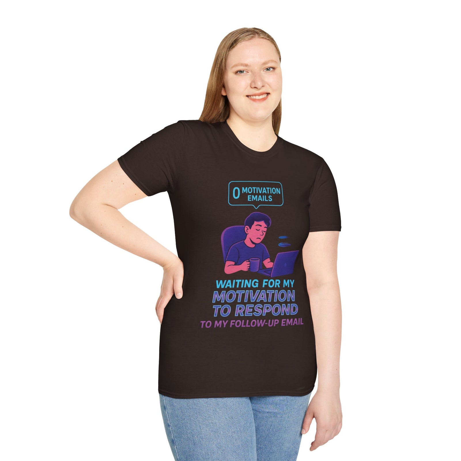 Motivation Response T-Shirt, Funny Office Humor Tee, Unisex Gift for Workaholics, Casual Wear, Ideal for Birthdays, Holiday Gift
