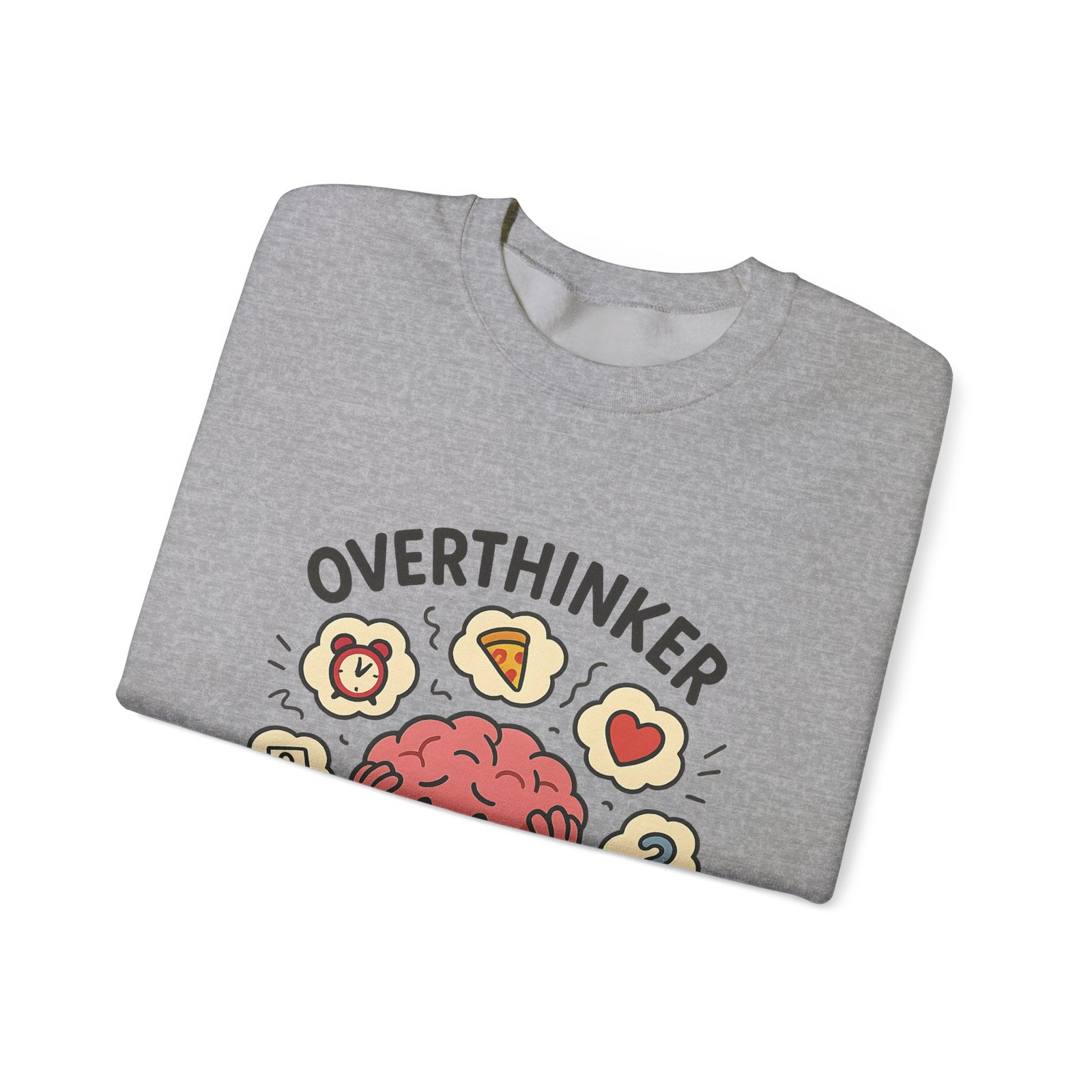 Funny Overthinker Crewneck Sweatshirt for Comfort and Humor, Perfect for Gift Giving, Casual Wear, Cozy Nights, and Brainy Friends