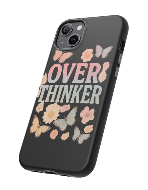 Load image into Gallery viewer, Butterfly Overthinker Phone Case, Floral iPhone Cover, Thoughtful Gift for Her, Cute Tech Accessory, Aesthetic Case for Anxiety Relief
