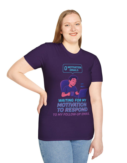 Load image into Gallery viewer, Motivation Response T-Shirt, Funny Office Humor Tee, Unisex Gift for Workaholics, Casual Wear, Ideal for Birthdays, Holiday Gift

