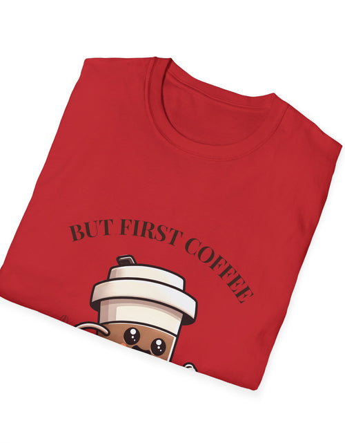 Load image into Gallery viewer, Funny Coffee Lover T-Shirt, Unisex Graphic Tee for Coffee Enthusiasts, Great Gift for Birthdays, Holidays, or Just Because
