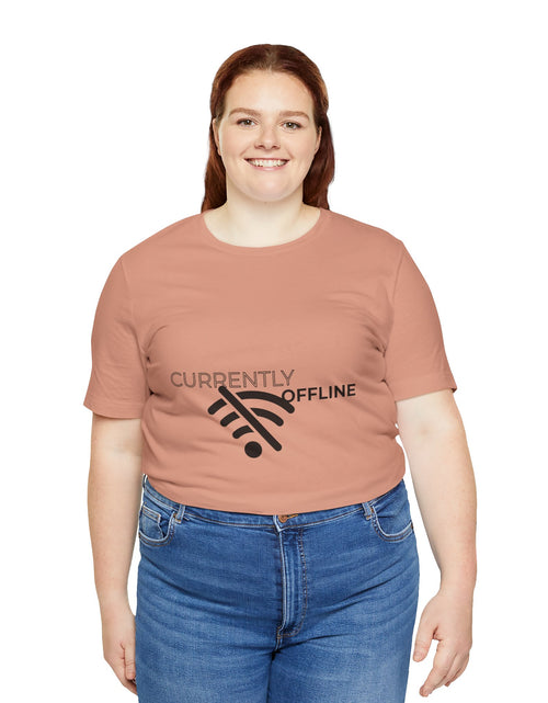 Load image into Gallery viewer, Currently Offline Unisex Tee, Casual Shirt, Comfortable T-Shirt, Tech Humor Clothing, Gift for Gamers, Relaxed Fit Apparel
