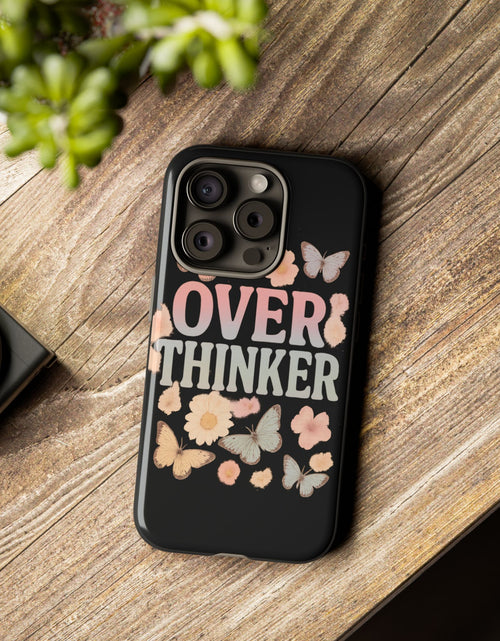 Load image into Gallery viewer, Butterfly Overthinker Phone Case, Floral iPhone Cover, Thoughtful Gift for Her, Cute Tech Accessory, Aesthetic Case for Anxiety Relief
