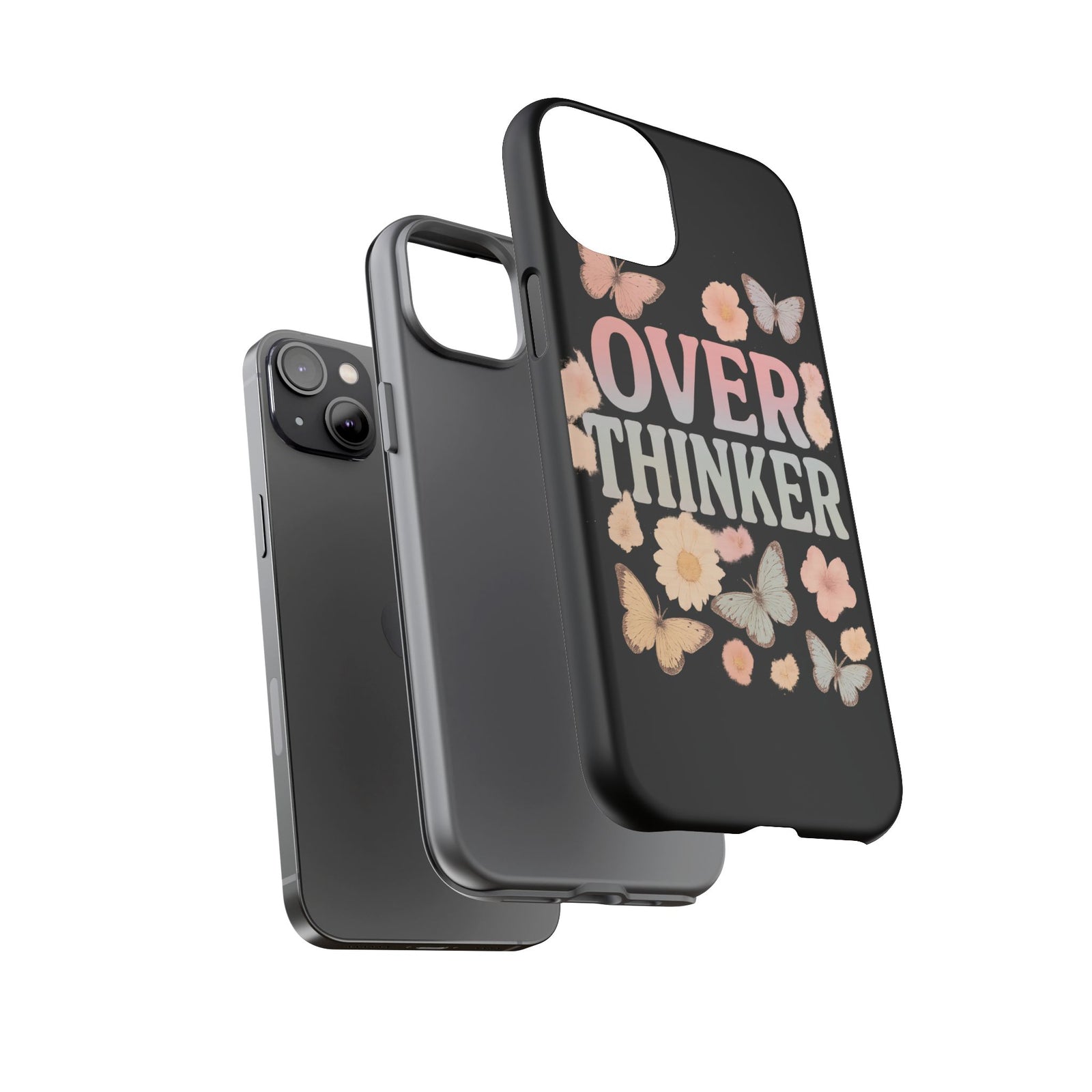 Butterfly Overthinker Phone Case, Floral iPhone Cover, Thoughtful Gift for Her, Cute Tech Accessory, Aesthetic Case for Anxiety Relief