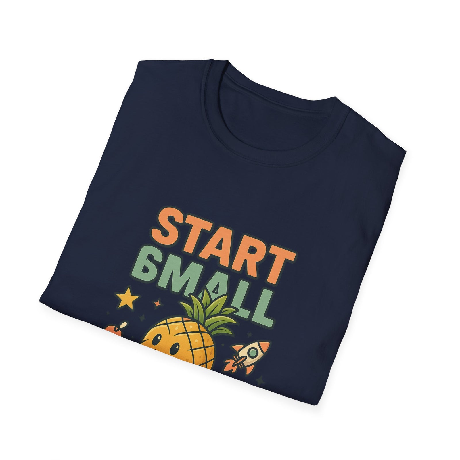 Cute Pineapple Motivational Unisex T-Shirt, Fun Graphic Tee, Inspirational Shirt, Gift for Dreamers, Casual Wear
