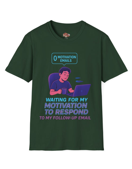 Load image into Gallery viewer, Motivation Response T-Shirt, Funny Office Humor Tee, Unisex Gift for Workaholics, Casual Wear, Ideal for Birthdays, Holiday Gift
