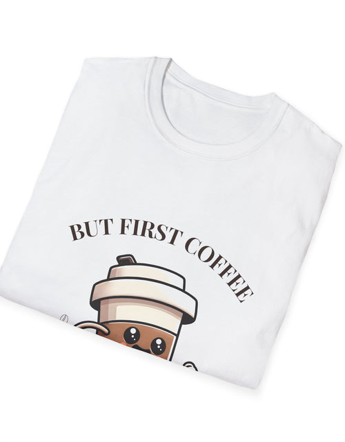 Load image into Gallery viewer, Funny Coffee Lover T-Shirt, Unisex Graphic Tee for Coffee Enthusiasts, Great Gift for Birthdays, Holidays, or Just Because
