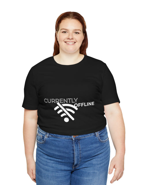 Load image into Gallery viewer, Currently Offline Unisex Tee, Casual Shirt, Comfortable T-Shirt, Tech Humor Clothing, Gift for Gamers, Relaxed Fit Apparel
