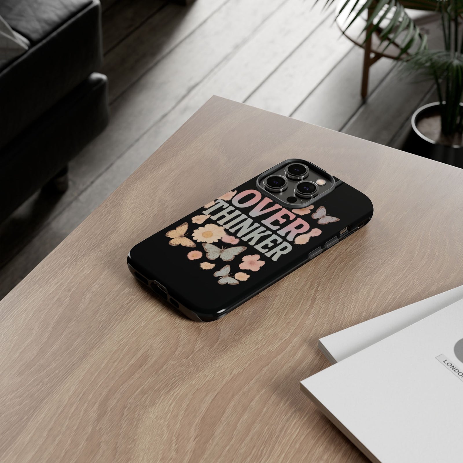 Butterfly Overthinker Phone Case, Floral iPhone Cover, Thoughtful Gift for Her, Cute Tech Accessory, Aesthetic Case for Anxiety Relief