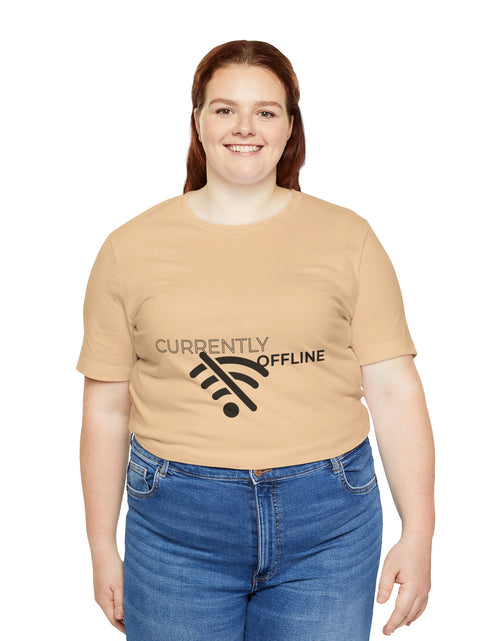 Load image into Gallery viewer, Currently Offline Unisex Tee, Casual Shirt, Comfortable T-Shirt, Tech Humor Clothing, Gift for Gamers, Relaxed Fit Apparel
