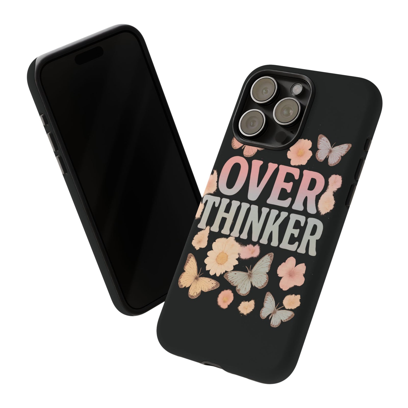 Butterfly Overthinker Phone Case, Floral iPhone Cover, Thoughtful Gift for Her, Cute Tech Accessory, Aesthetic Case for Anxiety Relief