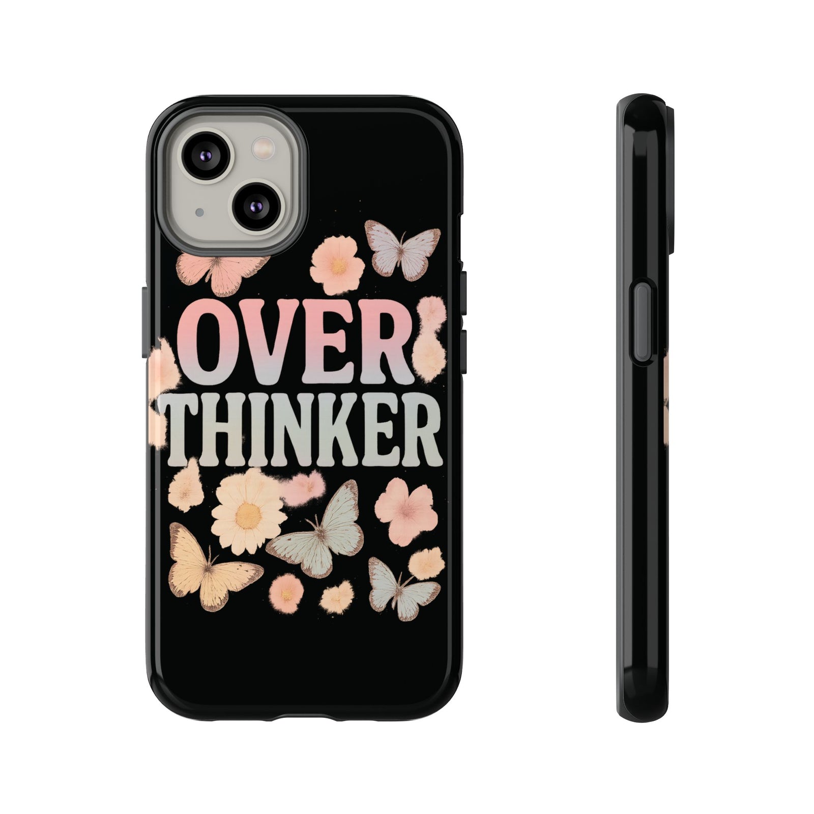 Butterfly Overthinker Phone Case, Floral iPhone Cover, Thoughtful Gift for Her, Cute Tech Accessory, Aesthetic Case for Anxiety Relief
