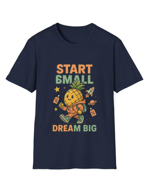 Load image into Gallery viewer, Cute Pineapple Motivational Unisex T-Shirt, Fun Graphic Tee, Inspirational Shirt, Gift for Dreamers, Casual Wear
