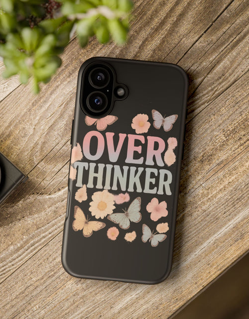 Load image into Gallery viewer, Butterfly Overthinker Phone Case, Floral iPhone Cover, Thoughtful Gift for Her, Cute Tech Accessory, Aesthetic Case for Anxiety Relief
