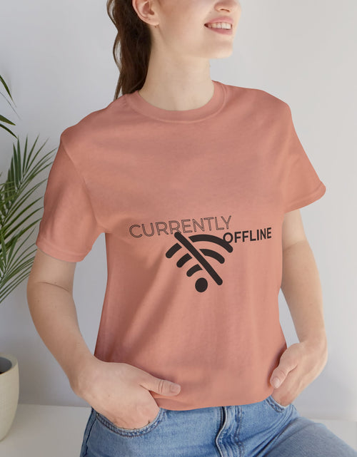 Load image into Gallery viewer, Currently Offline Unisex Tee, Casual Shirt, Comfortable T-Shirt, Tech Humor Clothing, Gift for Gamers, Relaxed Fit Apparel
