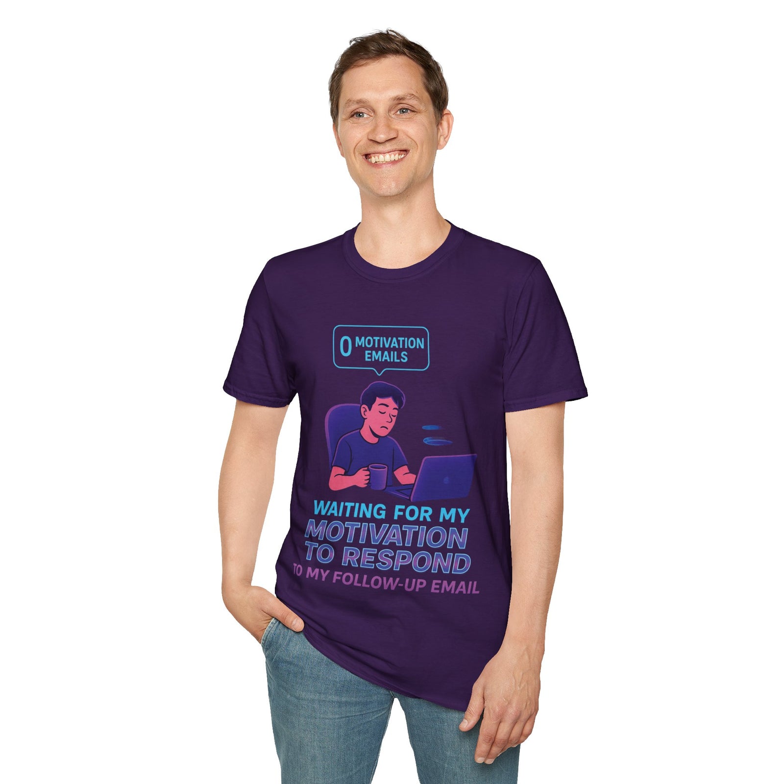 Motivation Response T-Shirt, Funny Office Humor Tee, Unisex Gift for Workaholics, Casual Wear, Ideal for Birthdays, Holiday Gift