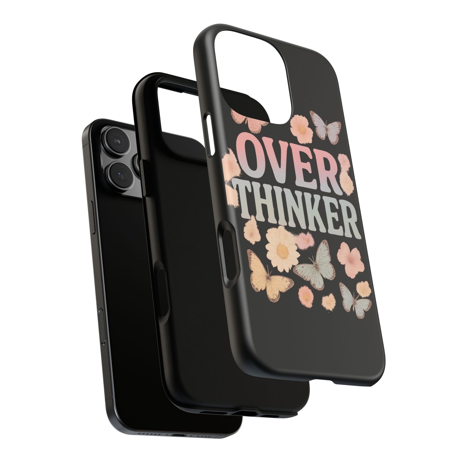 Butterfly Overthinker Phone Case, Floral iPhone Cover, Thoughtful Gift for Her, Cute Tech Accessory, Aesthetic Case for Anxiety Relief