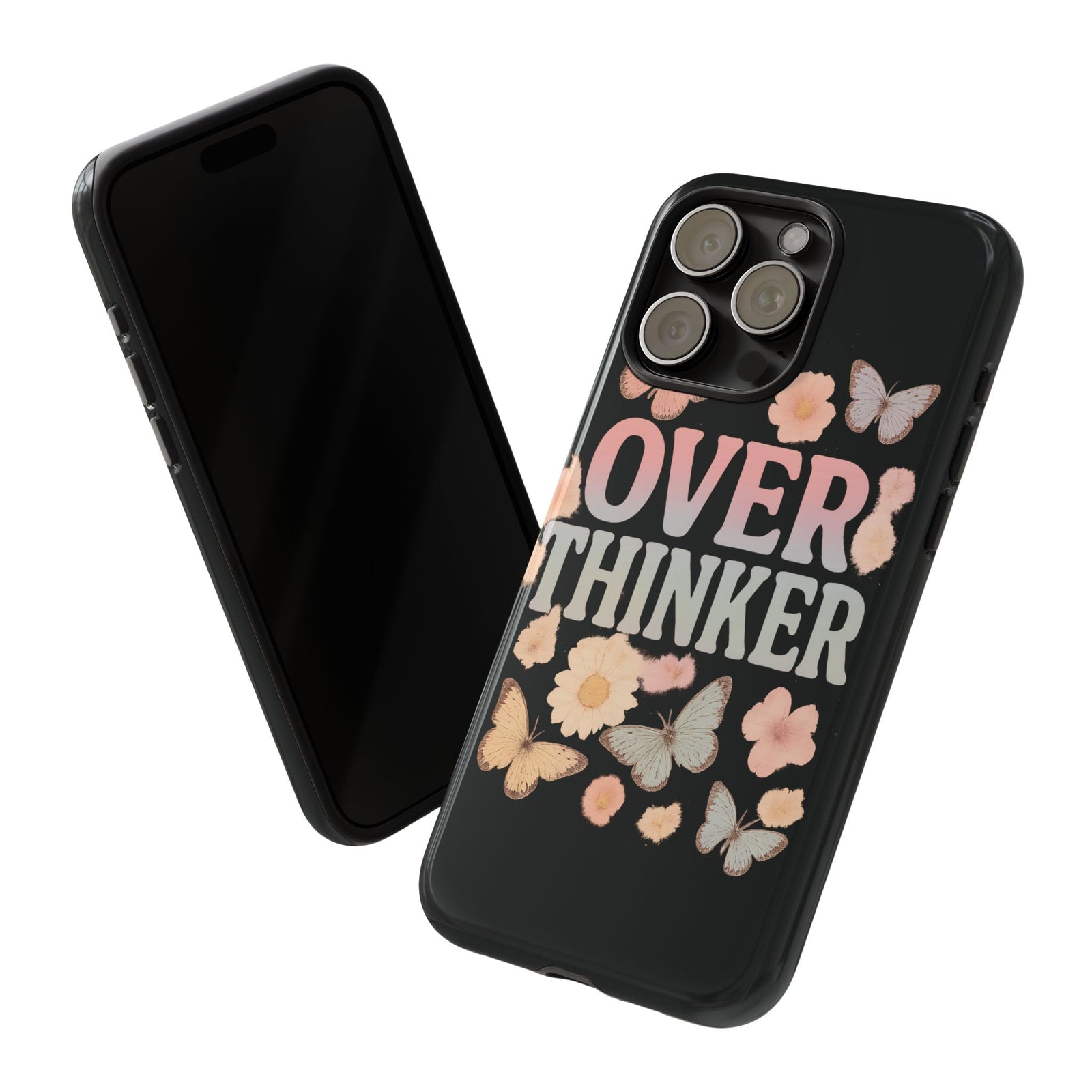 Butterfly Overthinker Phone Case, Floral iPhone Cover, Thoughtful Gift for Her, Cute Tech Accessory, Aesthetic Case for Anxiety Relief