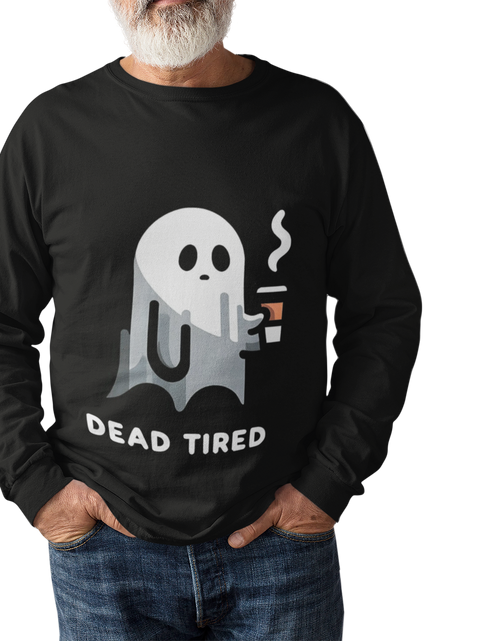 Load image into Gallery viewer, Dead Tired Ghost Long Sleeve Tee, Halloween Shirt, Funny Ghost Top, Unisex Casual Wear, Gift for Spooky Season, Cozy Cotton Tee
