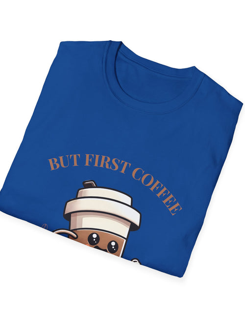 Load image into Gallery viewer, Funny Coffee Lover T-Shirt, Unisex Graphic Tee for Coffee Enthusiasts, Great Gift for Birthdays, Holidays, or Just Because
