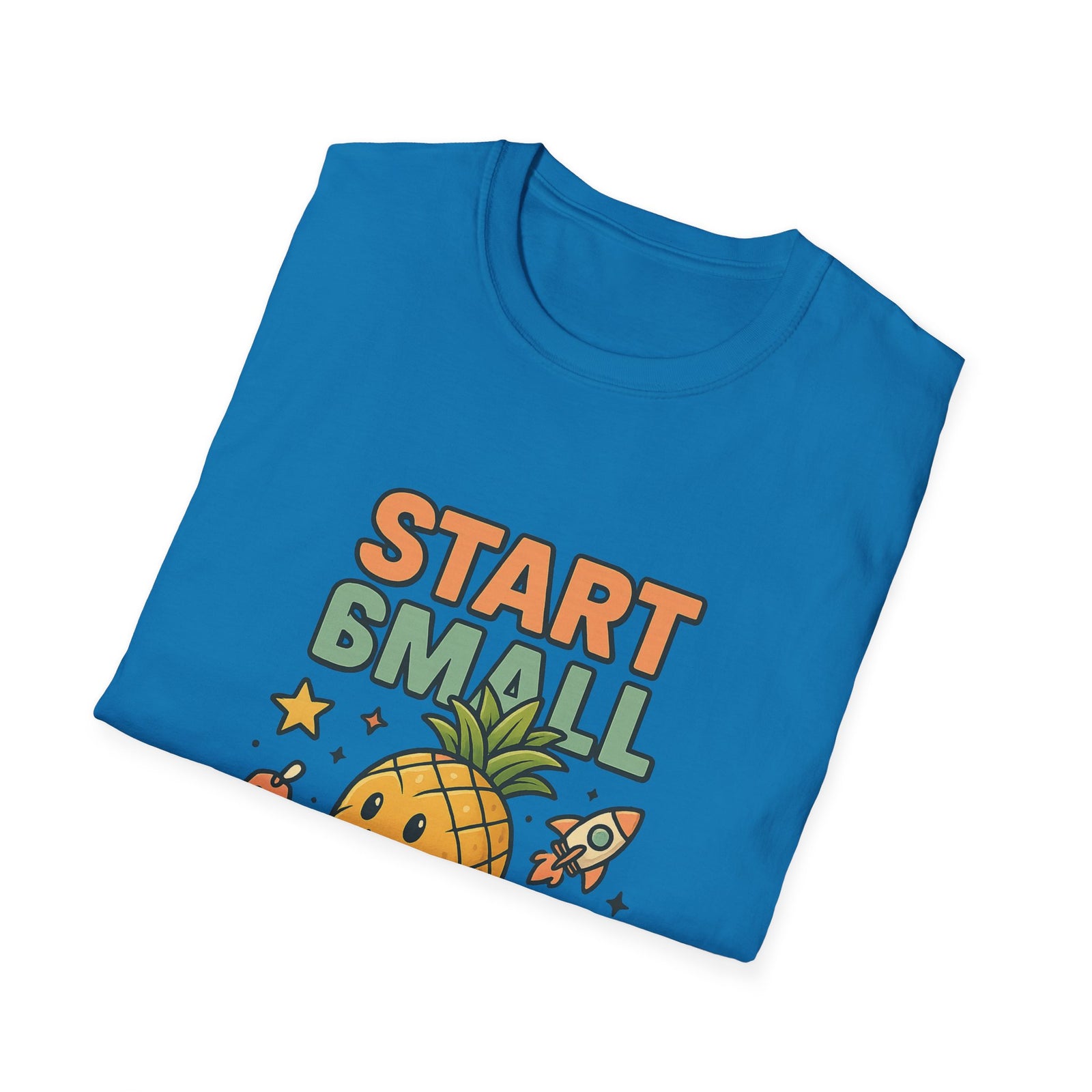 Cute Pineapple Motivational Unisex T-Shirt, Fun Graphic Tee, Inspirational Shirt, Gift for Dreamers, Casual Wear