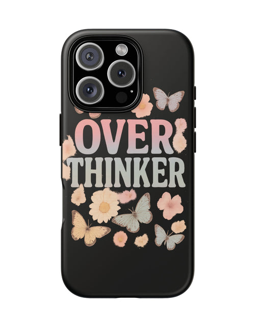 Load image into Gallery viewer, Butterfly Overthinker Phone Case, Floral iPhone Cover, Thoughtful Gift for Her, Cute Tech Accessory, Aesthetic Case for Anxiety Relief
