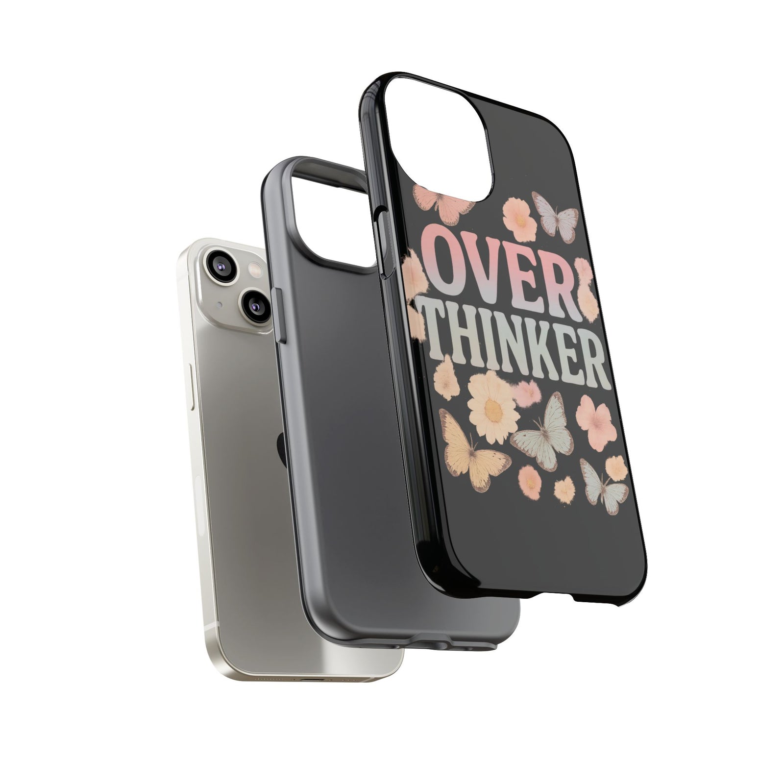 Butterfly Overthinker Phone Case, Floral iPhone Cover, Thoughtful Gift for Her, Cute Tech Accessory, Aesthetic Case for Anxiety Relief