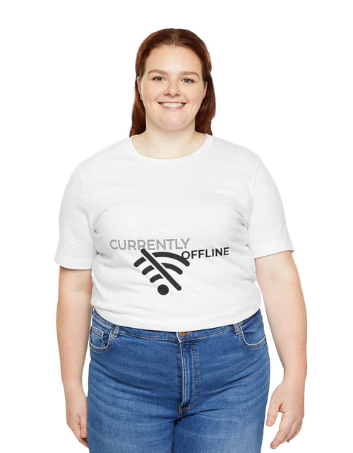 Load image into Gallery viewer, Currently Offline Unisex Tee, Casual Shirt, Comfortable T-Shirt, Tech Humor Clothing, Gift for Gamers, Relaxed Fit Apparel
