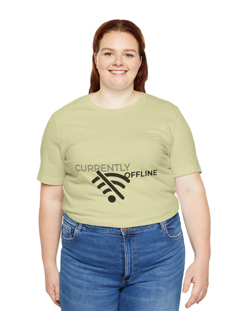 Load image into Gallery viewer, Currently Offline Unisex Tee, Casual Shirt, Comfortable T-Shirt, Tech Humor Clothing, Gift for Gamers, Relaxed Fit Apparel
