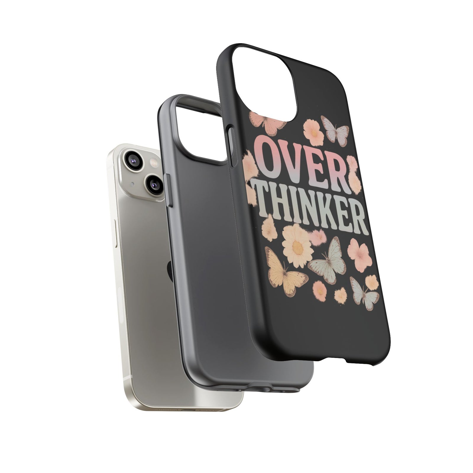 Butterfly Overthinker Phone Case, Floral iPhone Cover, Thoughtful Gift for Her, Cute Tech Accessory, Aesthetic Case for Anxiety Relief