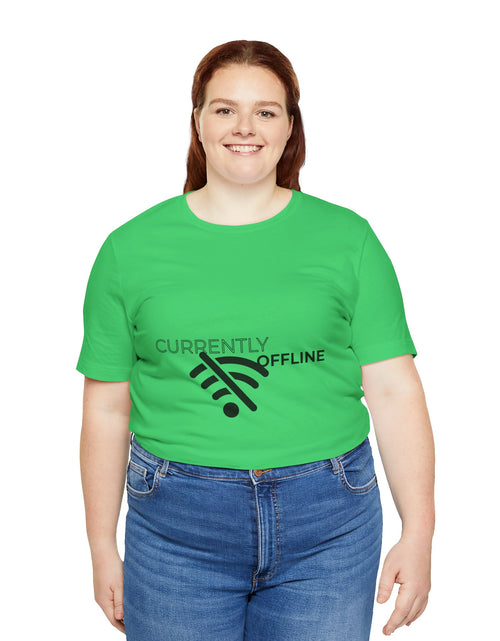 Load image into Gallery viewer, Currently Offline Unisex Tee, Casual Shirt, Comfortable T-Shirt, Tech Humor Clothing, Gift for Gamers, Relaxed Fit Apparel
