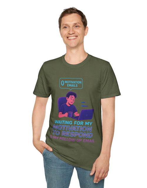 Load image into Gallery viewer, Motivation Response T-Shirt, Funny Office Humor Tee, Unisex Gift for Workaholics, Casual Wear, Ideal for Birthdays, Holiday Gift
