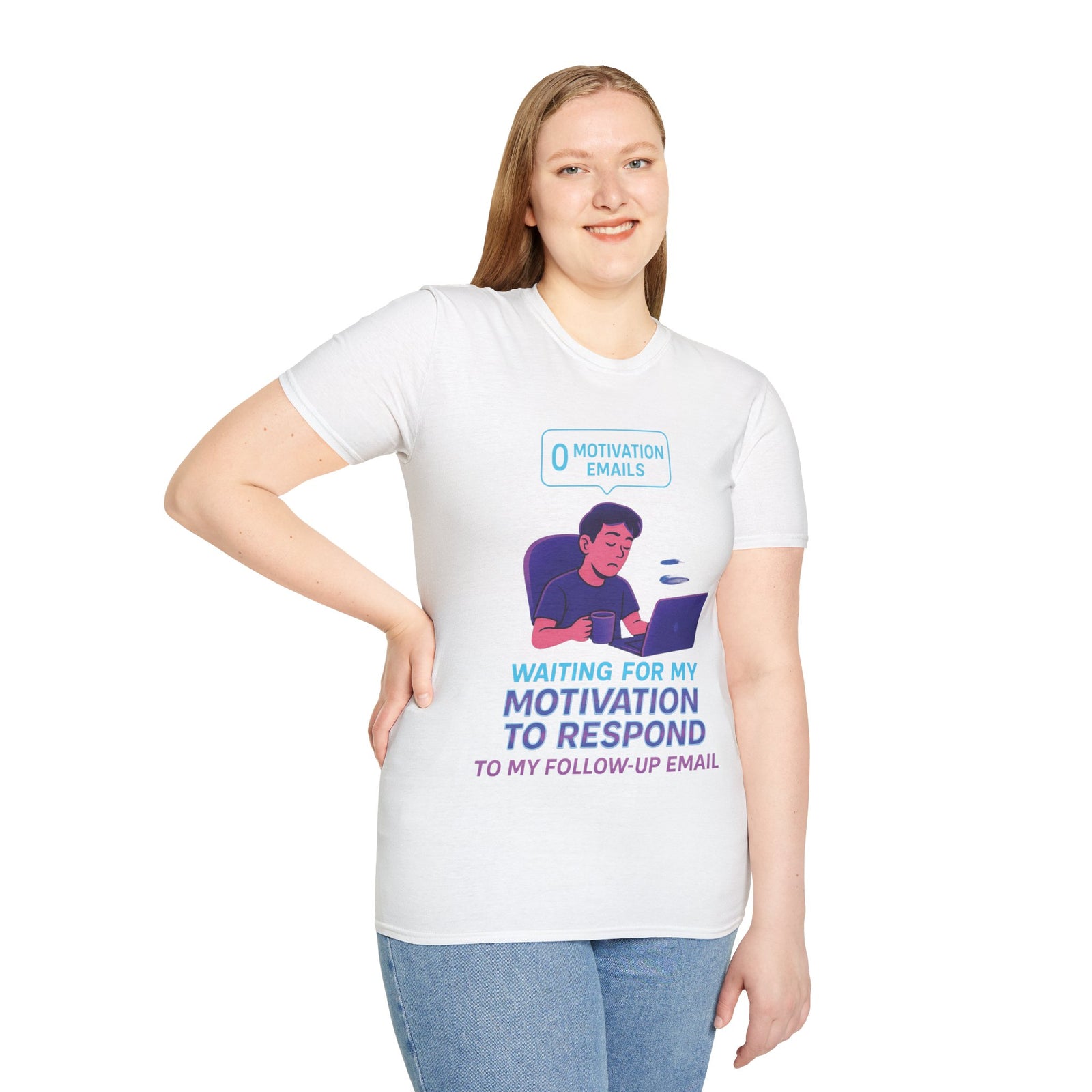 Motivation Response T-Shirt, Funny Office Humor Tee, Unisex Gift for Workaholics, Casual Wear, Ideal for Birthdays, Holiday Gift