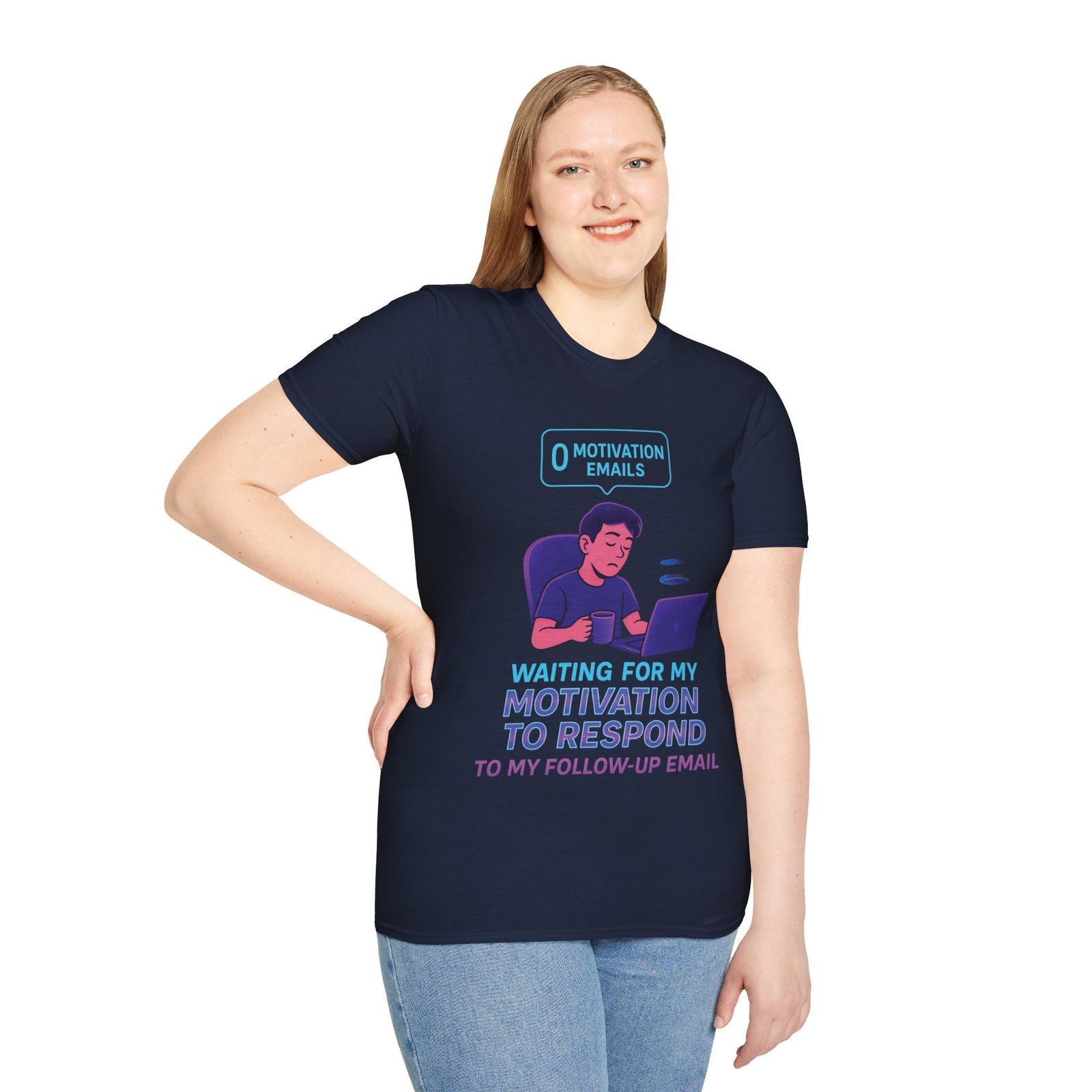 Motivation Response T-Shirt, Funny Office Humor Tee, Unisex Gift for Workaholics, Casual Wear, Ideal for Birthdays, Holiday Gift