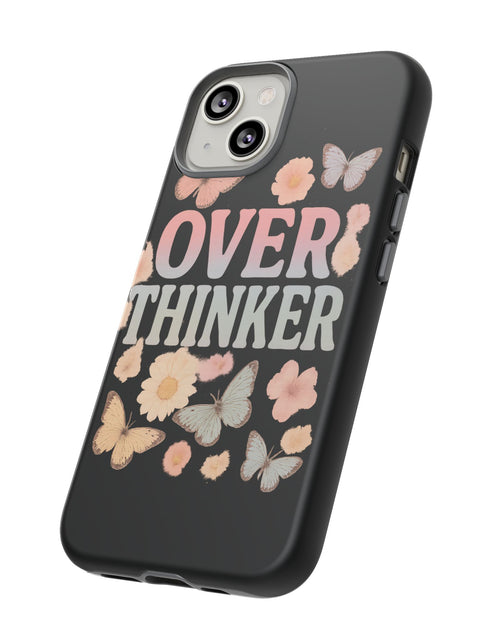 Load image into Gallery viewer, Butterfly Overthinker Phone Case, Floral iPhone Cover, Thoughtful Gift for Her, Cute Tech Accessory, Aesthetic Case for Anxiety Relief
