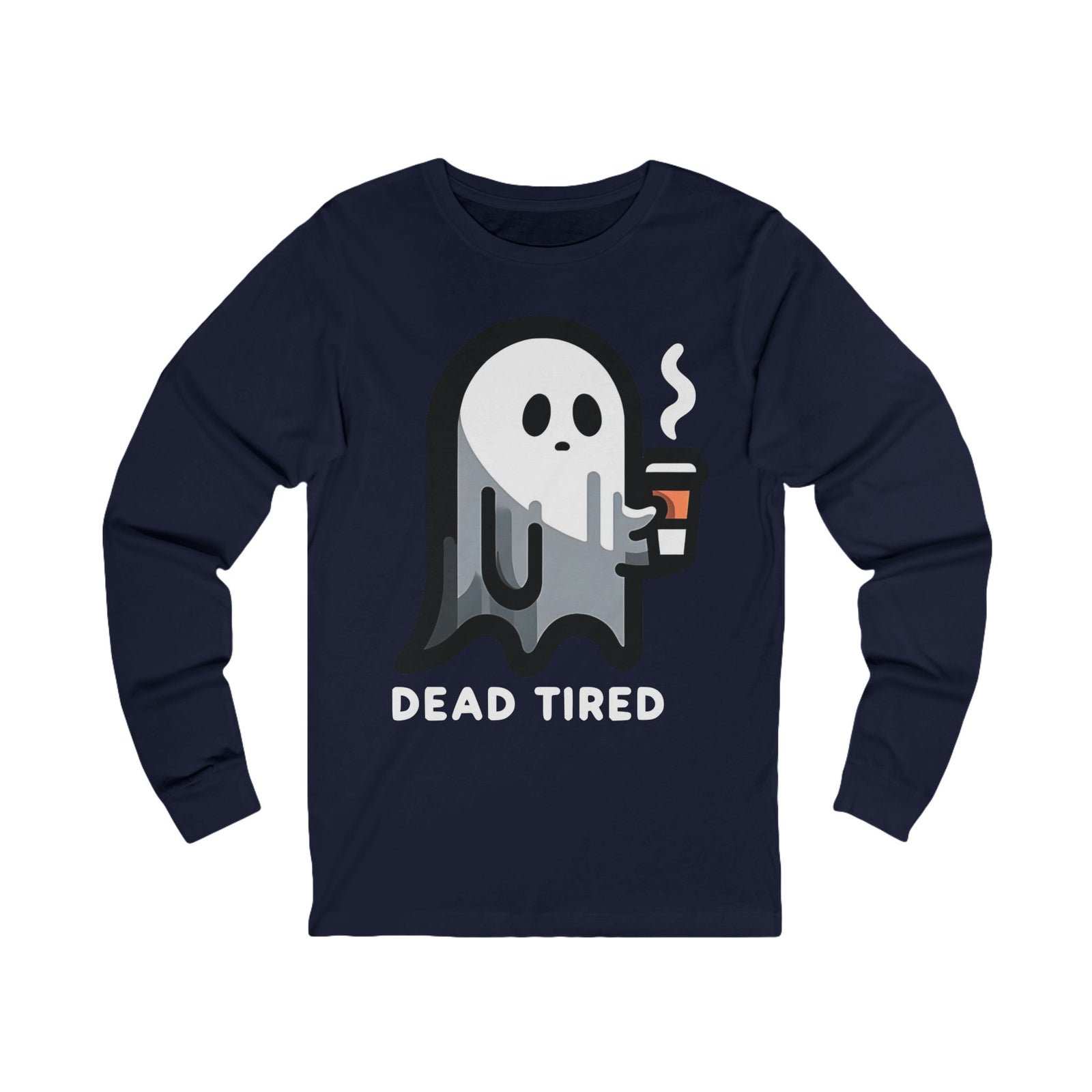 Dead Tired Ghost Long Sleeve Tee, Halloween Shirt, Funny Ghost Top, Unisex Casual Wear, Gift for Spooky Season, Cozy Cotton Tee